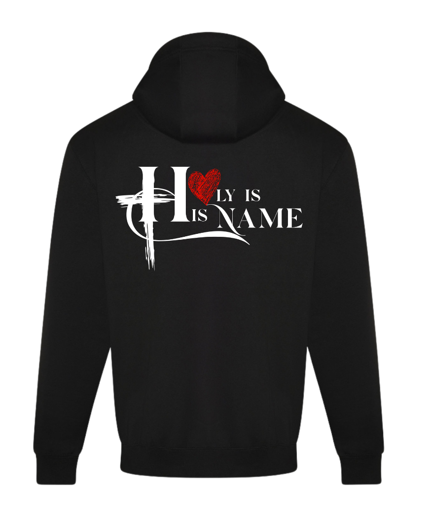 Holy is His Name Hoodie
