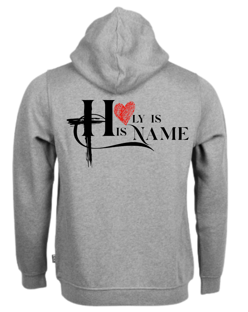 Holy is His Name Hoodie